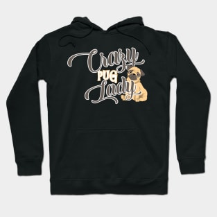 Pug - Crazy pug lady Hoodie